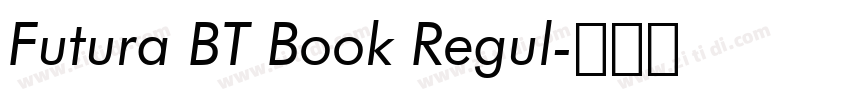 Futura BT Book Regul字体转换